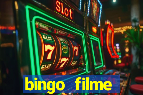 bingo filme completo dublado